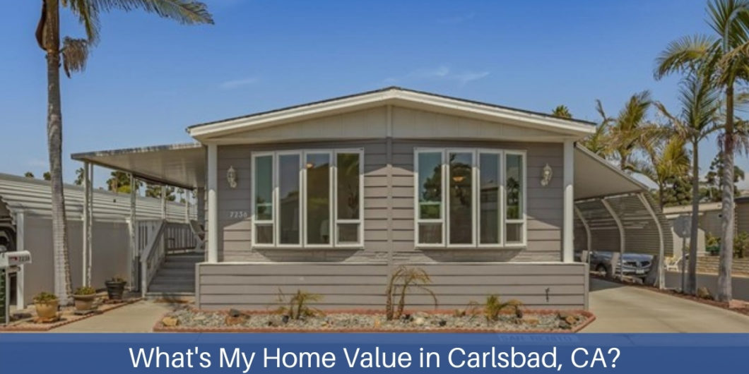 What is My Home Value in Carlsbad, CA?